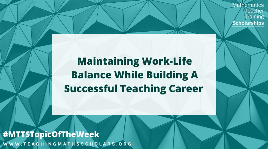 Stephanie Petrescu shares how she keeps a good work-life balance whilst building a successful maths teaching career.