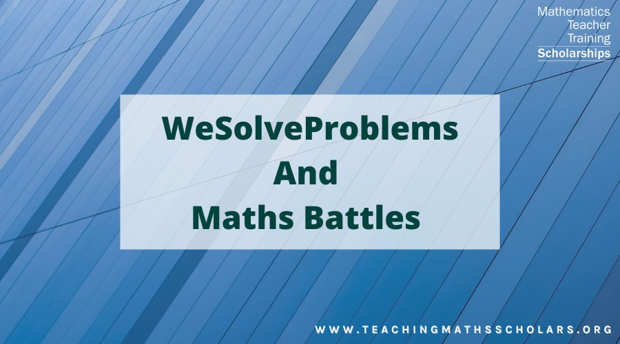 Want to know more about WeSolveProblems And Maths Battles? WeSolveProblems combines creative mathematical thinking and skills in communicating mathematical ideas!