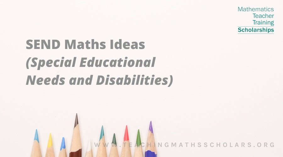 Here are some great tips on maths for SEND students (Special Educational Needs and Disabilities) 