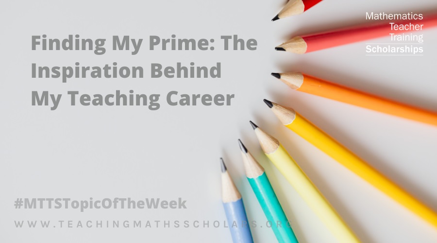 Himani Kumar talks to us about the inspiration behind her maths teaching career.